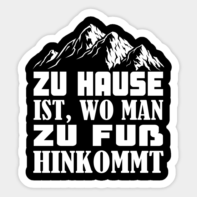 Bergsteigen Spruch Wanderer Sticker by Foxxy Merch